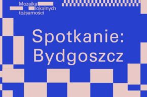 Mozaika lokalnych tożsamości – spotkanie