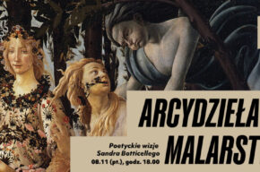 Arcydzieła malarstwa: Poetyckie wizje Sandra Botticellego