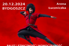 APHKAHAZETI w Polsce - gruziński państwowy balet z chórem i orkiestrą na żywo