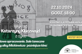 Nowe opracowanie. Sale taneczne przy ul. Mickiewicza (późniejsze kina)