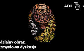 Niewidzialny obraz | Wielozmysłowa dyskusja w Muzeum Okręgowym w Toruniu