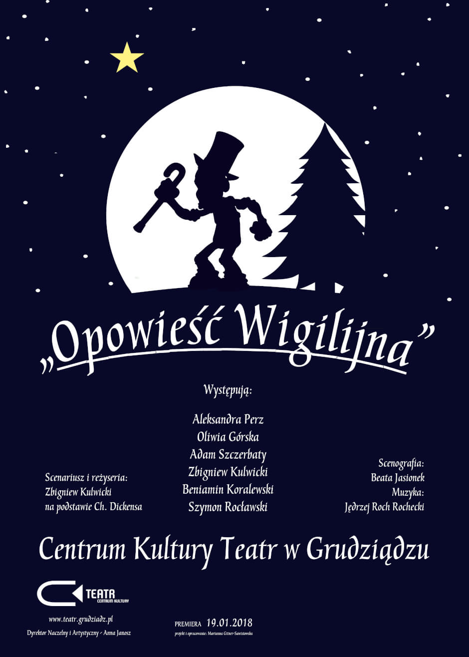 „Opowieść wigilijna” reż. Zbigniew Kulwicki