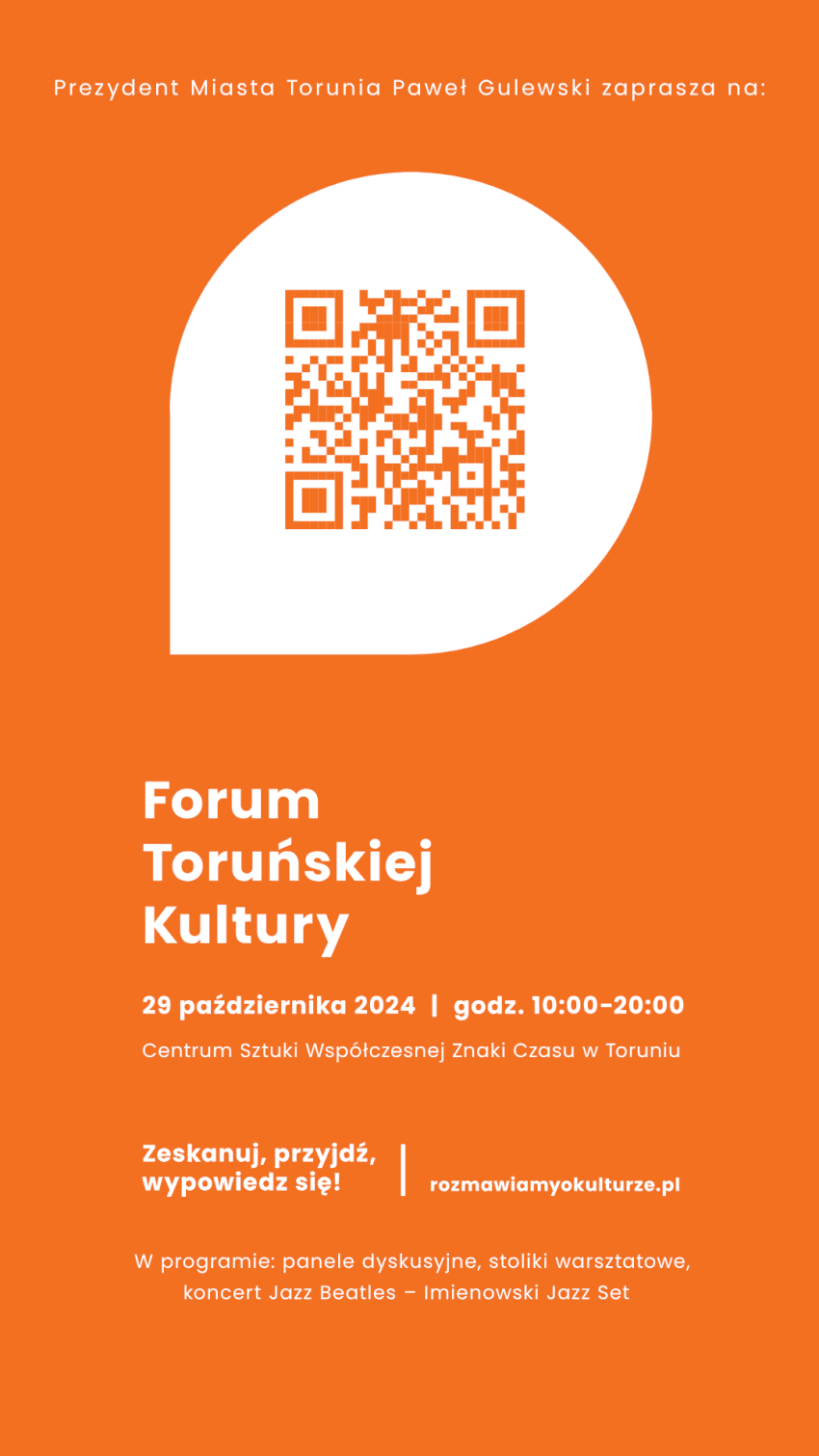 Forum Toruńskiej Kultury – Rozmawiamy o Kulturze w Toruniu!