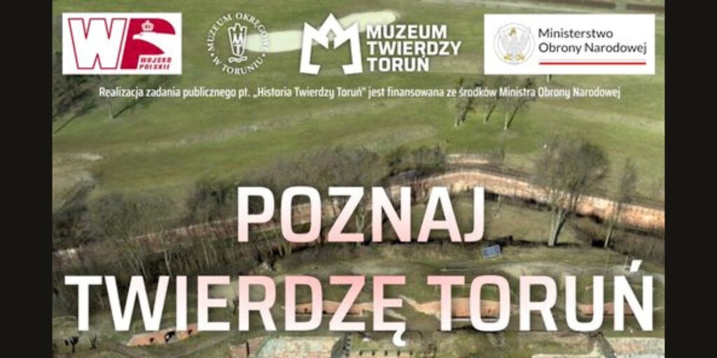 Wstęp wolny do Muzeum Twierdzy Toruń w najbliższą sobotę (26.10)