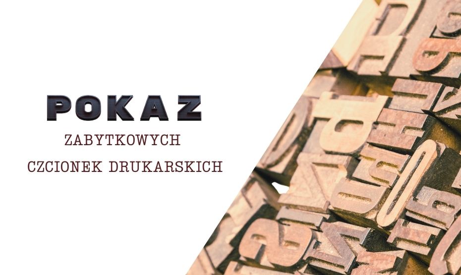 Bydgoskie Dni Projektowe: pokaz zabytkowych czcionek drukarskich