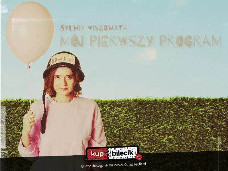 Stand up – wieczór komediowy (dla widzów dorosłych) - Sylwia Wiszowata w programie “Mój pierwszy raz”