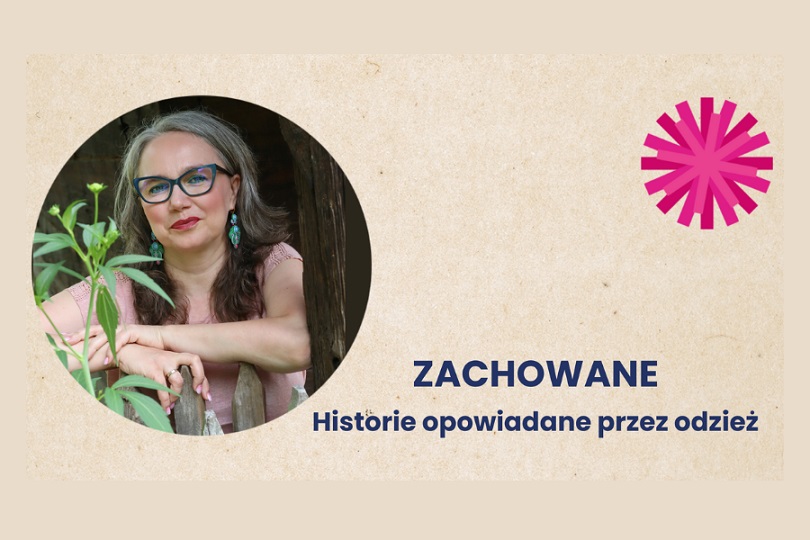 Zachowane. Historie opowiadane przez odzież – spotkanie otwarte