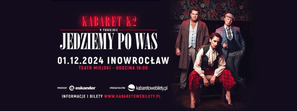 Kabaret K2 – w programie „Jedziemy po Was