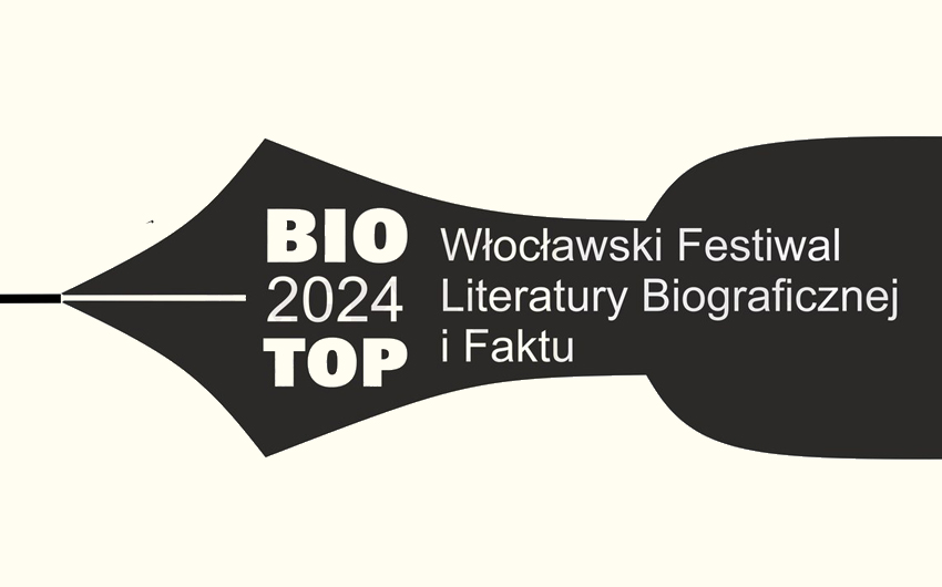 Włocławski Festiwal Literatury Biograficznej i Faktu Bio Top