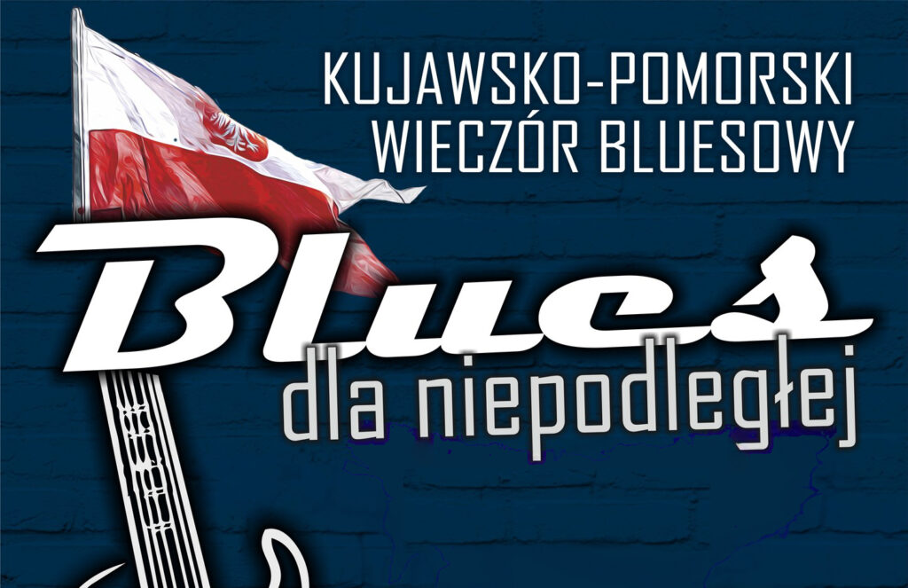 Blues dla niepodległej