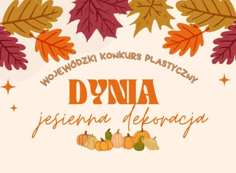 Konkurs plastyczny „Dynia – jesienna dekoracja”