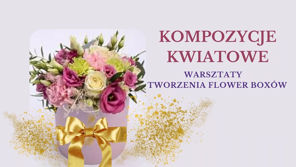 Kompozycje kwiatowe – warsztaty tworzenia flower boxów