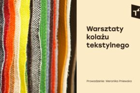 Warsztaty kolażu tekstylnego
