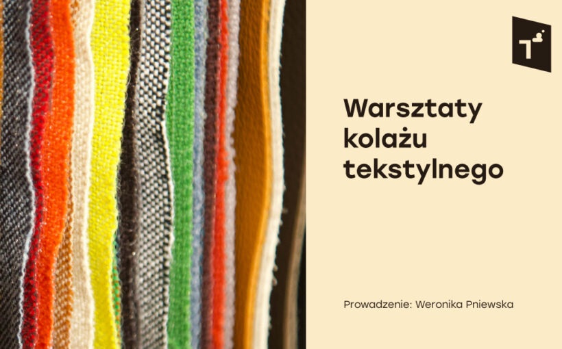 Warsztaty kolażu tekstylnego