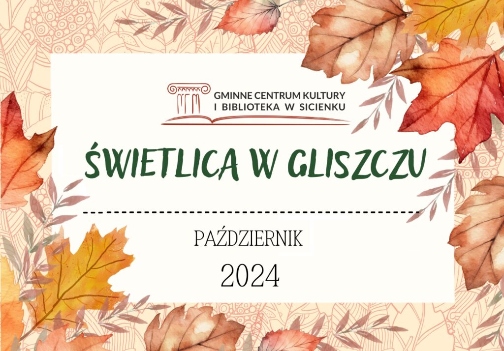 Październik w Gliszczu