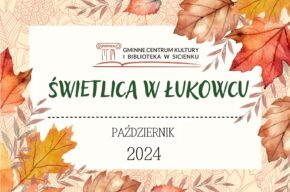 Październik w Łukowcu