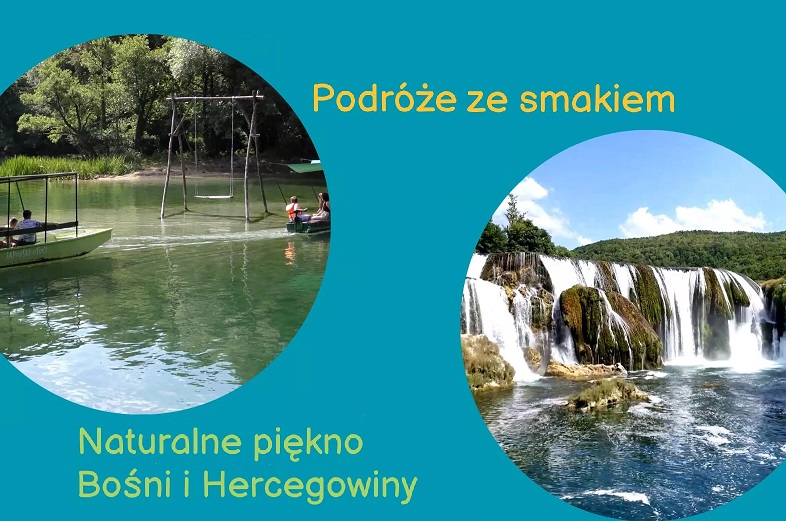 Podróże ze smakiem: Naturalne piękno Bośni i Hercegowiny