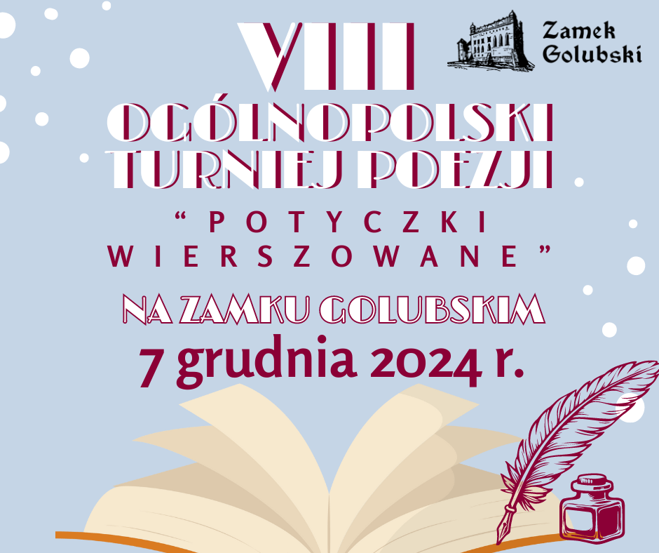 VIII Ogólnopolski Turniej Poezji – ” POTYCZKI WIERSZOWANE” – na Zamku Golubskim