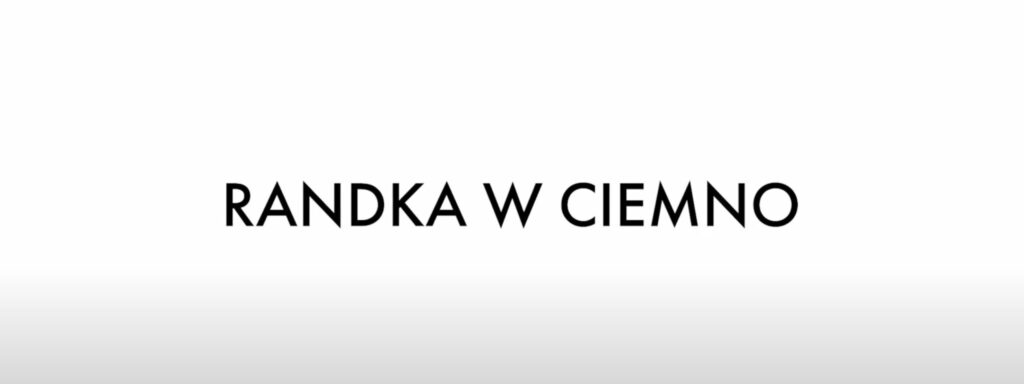 Randka w ciemno