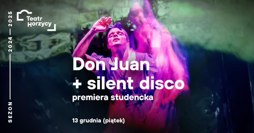 “Don Juan” + silent disco | premiera studencka