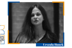 30. Toruński Festiwal Książki | Urszula Honek