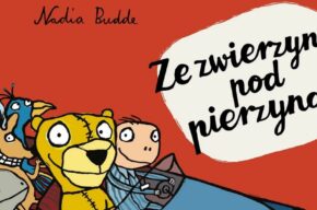 Ze zwierzyną pod pierzyną – spotkanie z Nadią Budde