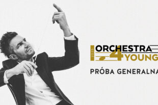 Orchestra4Young – próba generalna