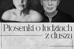 Grażyna Łobaszewska & Adam Nowak - Piosenki o ludziach z duszą