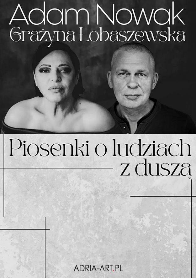 Grażyna Łobaszewska & Adam Nowak - Piosenki o ludziach z duszą