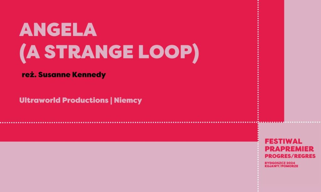 ANGELA (A STRANGE LOOP) | reż. Susanne Kennedy | INAUGURACJA FESTIWALU PRAPREMIER