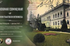 W POSZUKWANIU CZERWONEJ BRAMY, czyli DAWNYM TRAKTEM DO OSTROMECKA