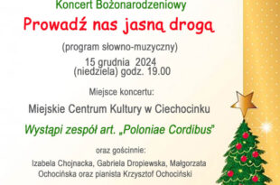 Koncert Bożonarodzeniowy – Prowadź nas jasną drogą