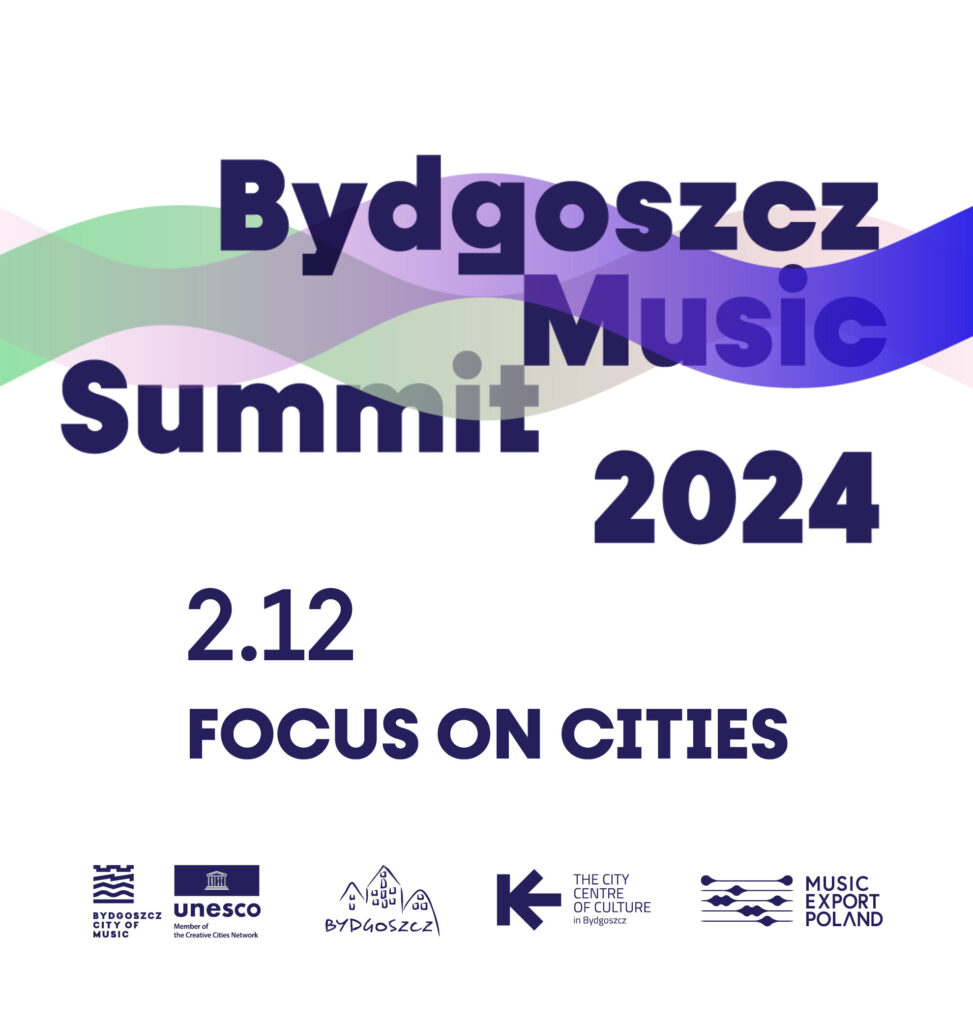 Bydgoszcz Music Summit 2024 - konferencja Focus on Cities [02.12.2024]