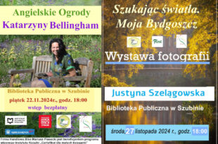 Zapraszamy na opowieść o angielskich ogrodach i obrazy z Bydgoszczy!