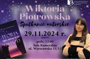 Spotkanie autorskie z Wiktorią Piotrowską