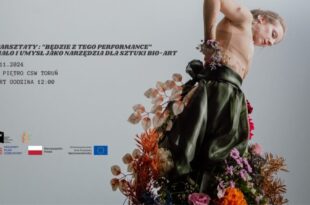 WARSZTATY "Będzie z tego performance" – ciało i umysł jako narzędzia dla sztuki BIO ART