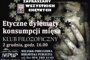 "Etyczne dylematy konsumpcji mięsa" - Klub Filozoficzny - 2 grudnia - zapraszamy!