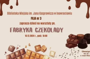 Fabryka czekolady w Filii nr 3