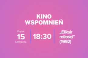 Kino wspomnień: Eliksir miłości (1998)