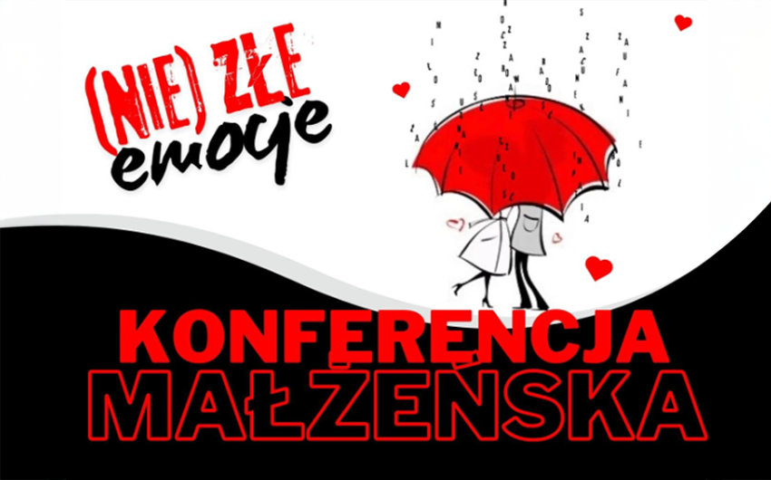 Konferencja dla małżeństw „(Nie)złe emocje” w Bydgoszczy