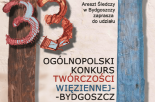 Wystawa 33. Ogólnopolskiego Konkursu Twórczości Więziennej