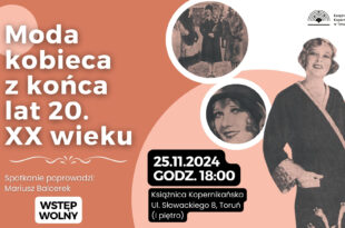 25 LISTOPADA: Moda kobieca z końca lat 20. XX wieku