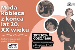 25 LISTOPADA: Moda kobieca z końca lat 20. XX wieku