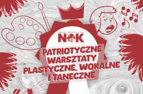 Patriotyczne warsztaty plastyczne, wokalne i taneczne
