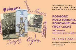 Podgórz – ponownie miasto (1924-2024) 19. konferencja z cyklu Zabytki toruńskie młodszego pokolenia