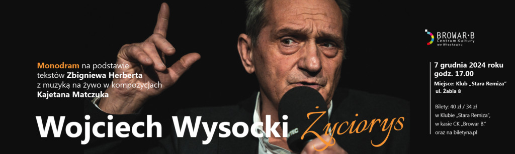 Wojciech Wysocki “Życiorys”- spektakl z muzyką na żywo