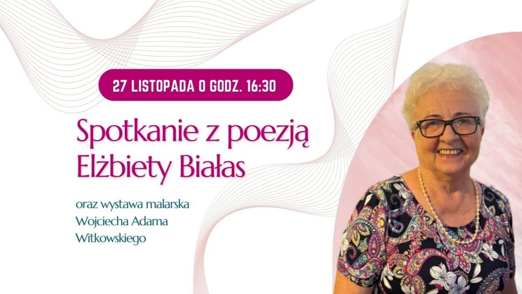 Spotkanie z poezją Elżbiety Białas