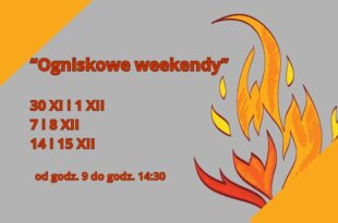 PŁONIE OGNISKO …