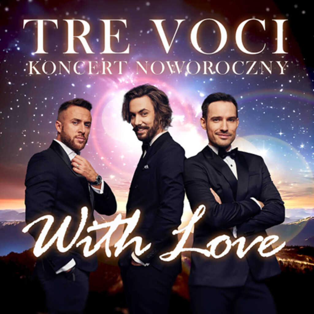 Zapraszamy na Koncert Noworoczny Tre Voci „With Love