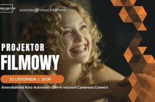 Amerykańskie Kino Autorskie - listopadowy projektor filmowy